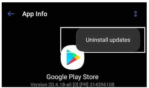 Uninstall Google Play Store Updates