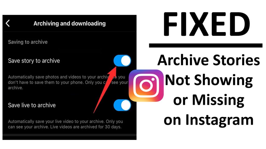 Fix Archive Stories Not Showing on Instagram