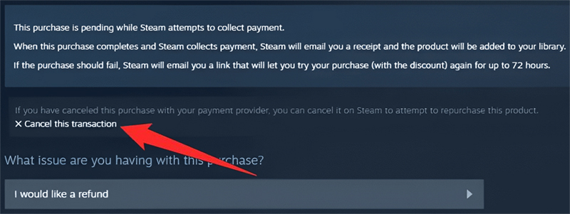 Cancel this transaction on Steam