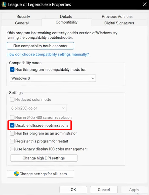 Disable Fullscreen Optimization League of Legends
