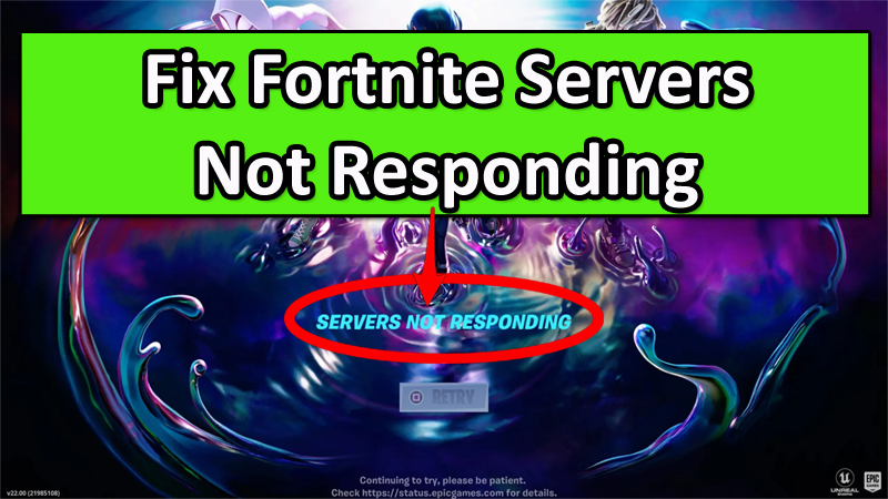 Fix Fortnite Servers Not Responding