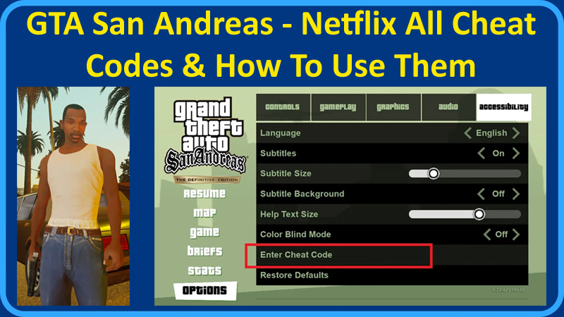All Cheat Codes For GTA San Andreas Netflix and How To Activate Them