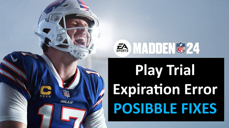 How To Fix Madden 24 EA Play Trial Expiration Error