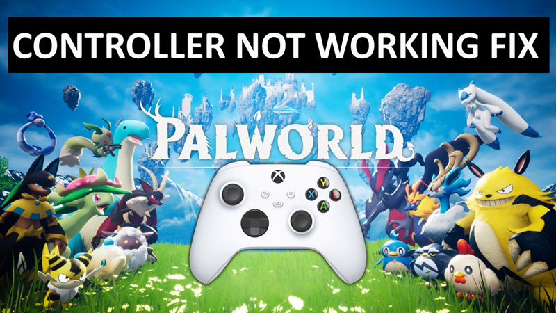 How To Fix Palworld Controller Not Working