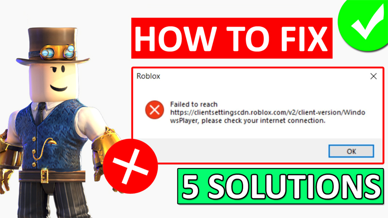 How To Fix Roblox Error Failed To Reach Please Check Your Internet Connection
