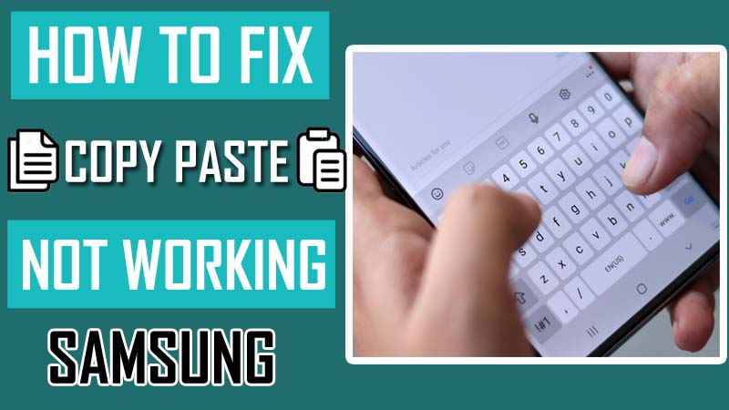 Fix Copy Paste Not Working On Samsung Phone