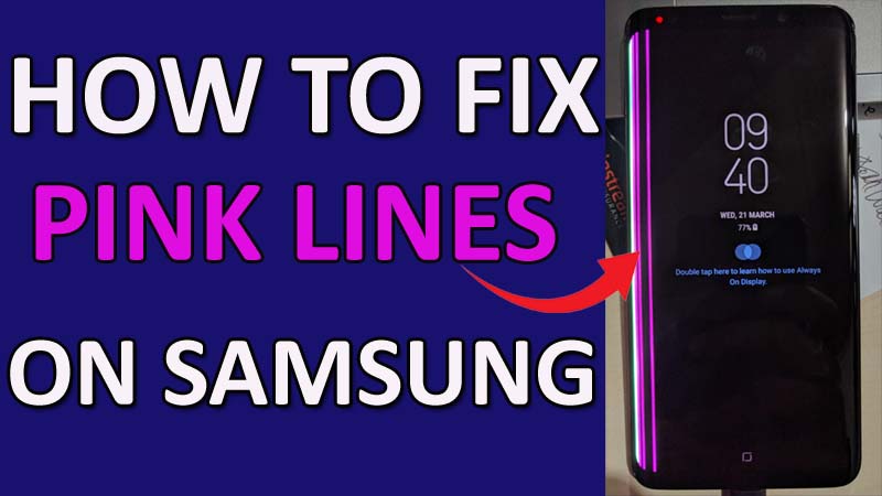 Fix Pink Lines Issue on Samsung Phone Display