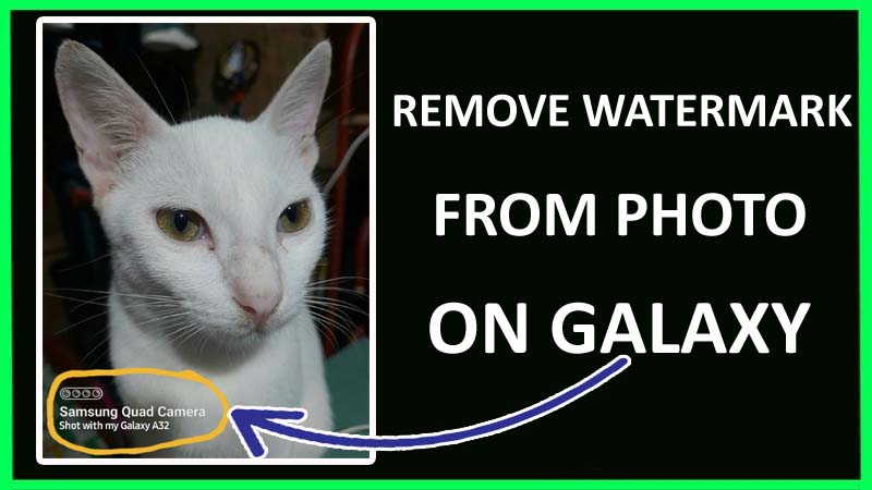 How To Remove Samsung Galaxy Watermark From A Photo